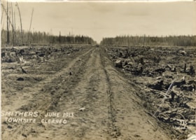 Smithers June 1913 townsite cleared. (Images are provided for educational and research purposes only. Other use requires permission, please contact the Museum.) thumbnail