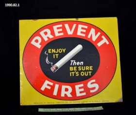 Fire Prevention Sign. (Images are provided for educational and research purposes only. Other use requires permission, please contact the Museum.) thumbnail
